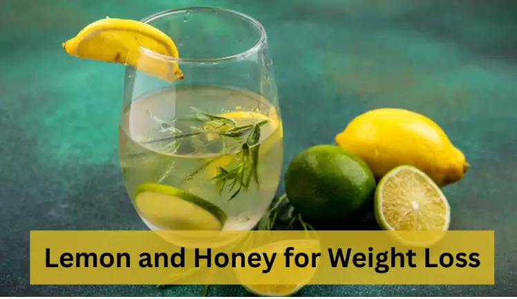 Lemon and Honey for Weight Loss: A Natural Fat-Burning Elixir
